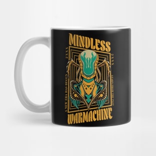 Mindless Warmachine Mug